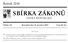 SBÍRKA ZÁKONŮ. Ročník 2018 ČESKÁ REPUBLIKA. Částka 144 Rozeslána dne 13. prosince 2018 Cena Kč 33, O B S A H :