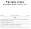 Věstník vlády. pro orgány krajů a orgány obcí. Ročník 9 Vydán dne 18. dubna 2011 Částka 2 OBSAH