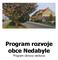 Program rozvoje obce Nedabyle Program obnovy venkova