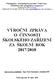 VÝROČNÍ ZPRÁVA O ČINNOSTI ŠKOLSKÉHO ZAŘÍZENÍ ZA ŠKOLNÍ ROK 2017/2018