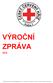 VÝROČNÍ ZPRÁVA. Český červený kříž poskytuje pomoc v souladu s principy humanity, nestrannosti a neutrality.