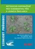 LESNICKÝ PRŮVODCE METODICKÁ DOPORUČENÍ PRO DIAGNOSTIKU PŮD V LESNÍCH ŠKOLKÁCH. C er ti f i k ov a n é