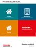Katalog produktů 2018/19 PRO VAŠE NEJLEPŠÍ KLIMA: HOME BUSINESS ESTIA. Klimatizace pro vaši domácnost. Klimatizace pro komerční oblast i průmysl