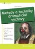 doc. PhDr. Josef Valenta, CSc. METODY A TECHNIKY DRAMATICKÉ VÝCHOVY