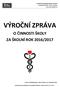 VÝROČNÍ ZPRÁVA O ČINNOSTI ŠKOLY ZA ŠKOLNÍ ROK 2016/2017. Střední zdravotnická škola, Hranice Studentská 1095, Hranice