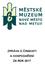Zpráva o činnosti a hospodaření Městského muzea Nové Město nad Metují za rok 2017
