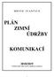 PLÁN ZIMNÍ ÚDRŽBY KOMUNIKACÍ. 2018/2019 Technické služby města Ivančice, příspěvková organizace