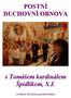 S Tomášem kardinálem Špidlíkem S.J., v papežské kapli Redemptoris Mater v Apoštolském paláci ve Vatikánu, Peregrinatio ad Limina Apostolorum, 13.