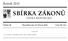 SBÍRKA ZÁKONŮ. Ročník 2015 ČESKÁ REPUBLIKA. Částka 20 Rozeslána dne 10. března 2015 Cena Kč 113, O B S A H :