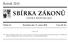 SBÍRKA ZÁKONŮ. Ročník 2010 ČESKÁ REPUBLIKA. Částka 84 Rozeslána dne 17. srpna 2010 Cena Kč 25, O B S A H :