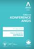 Odborná KONFERENCE ANGIS. 19. října Clarion Congress OSTRAVA LÉKÁRNÍCI OBDRŽÍ 13 BODŮ. Generální partner. Pod záštitou ČAS