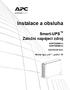 Instalace a obsluha. Smart-UPS Záložní napájecí zdroj SURTD3000XLI SURTD5000XLI. 220/230/240 Vstř. Montáž typu věž / police 3U.