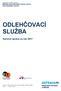 Statutární město Ostrava Městský obvod Moravská Ostrava a Přívoz úřad městského obvodu ODLEHČOVACÍ SLUŽBA. Výroční zpráva za rok 2017