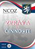 NCOZ NÁRODNÍ CENTRÁLA PROTI ORGANIZOVANÉMU ZLOČINU SLUŽBY KRIMINÁLNÍ POLICIE A VYŠETŘOVÁNÍ ZPRÁVA ČINNOSTI