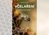 Miroslav Urban VČELAŘENÍ. od jara do zimy. život včel praktické rady a postupy opatření proti varroóze včelí produkty