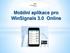 Mobilní aplikace pro WinSignals 3.0 Online