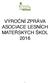 VÝROČNÍ ZPRÁVA ASOCIACE LESNÍCH MATEŘSKÝCH ŠKOL 2016