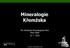 Mineralogie Křemžska. Pro Jihočeský Mineralogický Klub Jirka Zikeš Jihočeský mineralogický klub