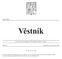 Vûstník. právních pfiedpisû Pardubického kraje. âástka 8 Rozesláno dne 30. prosince 2006