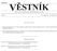 Strana 293 Vûstník právních pfiedpisû PlzeÀského kraje âástka 1/2001. p r á v n í c h p ř e d p i s ů P l z e ň s k é h o k r a j e