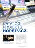 KATALOG PROJEKTŮ HOPETV.CZ MAJSTRŠTYK. Mediální centrum Církve adventistů sedmého dne. srpen 2017