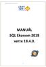 Manuál SQL Ekonom 2018 verze MANUÁL SQL Ekonom 2018 verze