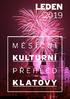 MĚSTSKÉ KULTURNÍ STŘEDISKO KINO ŠUMAVA LEDEN 2019 LOUTKOVÝ SOUBOR BROUČEK PŘIPRAVUJEME: KURZ TANCE A SPOLEČENSKÉ VÝCHOVY PRO MLÁDEŽ