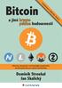 Bitcoin. a jiné krypto peníze budoucnosti. Historie, ekonomie a technologie kryptoměn, stručná příručka pro úplné začátečníky