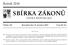SBÍRKA ZÁKONŮ. Ročník 2018 ČESKÁ REPUBLIKA. Částka 146 Rozeslána dne 13. prosince 2018 Cena Kč 33, O B S A H :