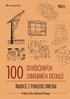 100 OSVĚDČENÝCH STAVEBNÍCH DETAILŮ TRADICE Z POHLEDU DNEŠKA. Ondřej Šefců, Bohumil Štumpa