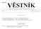 Strana 233 Vûstník právních pfiedpisû PlzeÀského kraje âástka 1/2001. Částka 9 Rozesláno dne 16. prosince 2013 O B S A H