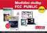 Mediální služby FCC PUBLIC