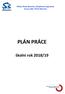 Střední škola, Bohumín, příspěvková organizace Husova 283, Bohumín PLÁN PRÁCE. školní rok 2018/19