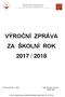 VÝROČNÍ ZPRÁVA ZA ŠKOLNÍ ROK 2017 / 2018