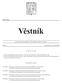 Vûstník. právních pfiedpisû Pardubického kraje. âástka 1 Rozesláno dne 18. února 2008