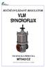 RUČNĚ OVLÁDANÝ REGULÁTOR VLM SYNCROFLUX TECHNICKÁ PŘÍRUČKA MT042/CZ INSTALACE, UVEDENÍ DO PROVOZU A ÚDRŽBA