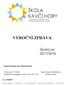 VÝROČNÍ ZPRÁVA. Školní rok 2017/2018. Zpráva obsahuje část: Mateřská škola. Projednáno pedagogickou radou dne: Č.j.