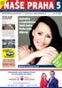 NAŠE PRAHA 5. Zpěvačka a moderátorka Heidi Janků: Prahu stále objevuji. Nejčtenější. v celé Praze. Rozhovor na stranách 8 a 9