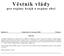 Věstník vlády. proorgánykrajů aorgányobcí. Ročník 16 Vydán dne 23. července 2018 Částka 4 OBSAH