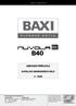 B40 SERVISNÍ PŘÍRUČKA KATALOG NÁHRADNÍCH DÍLŮ 5 / 2008 BAXI HEATING. Baxi Heating (Czech Republic) s.r.o.