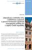 Liberalizace vnitřního trhu s elektřinou a plynem a proces formování společné energetické politiky EU v zájmu České republiky