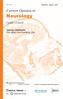 Neurology. Current Opinion in ČESKÉ VYDÁNÍ. Vedoucí redaktorka: Prof. MUDr. Eva Havrdová, CSc. Ročník 2 číslo