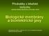 Biologické membrány a bioelektrické jevy