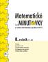 Matematické ...MINUT VKY. 8. ročník / 1. d í l. pro vzdělávací oblast Matematika a její aplikace dle RVP ZV