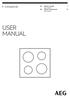 IKE64450XB. CS Návod k použití 2 Varná deska SK Návod na používanie 20 Varný panel USER MANUAL