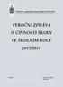 VÝROČNÍ ZPRÁVA O ČINNOSTI ŠKOLY VE ŠKOLNÍM ROCE 2017/2018