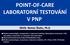 POINT-OF-CARE LABORATORNÍ TESTOVÁNÍ V PNP