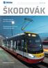 Poslední tramvaj pro Prahu předána. Škodovka bude mít nový informační systém. Pomáháme charitě! ČÍSLO 128 / 2019