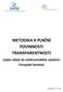 METODIKA K PLNĚNÍ POVINNOSTI TRANSPARENTNOSTI. (zápis údajů do elektronického systému Evropské komise)