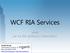 WCF RIA Services. aneb jak na RIA aplikace v Silverlightu